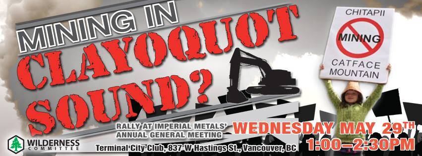 Imperial Metals AGM rally, Wed. 29 May!